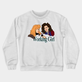 Working Girl Crewneck Sweatshirt